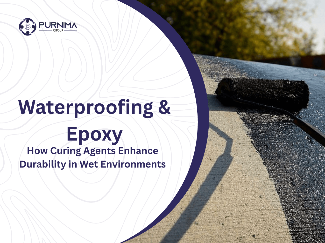 Waterproofing & Epoxy: How Curing Agents Enhance Durability in Wet Environments